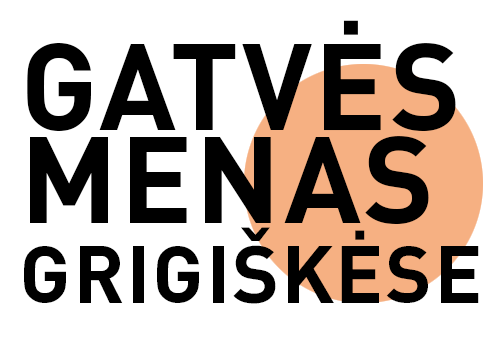 GATVĖS MENAS GRIGIŠKĖSE